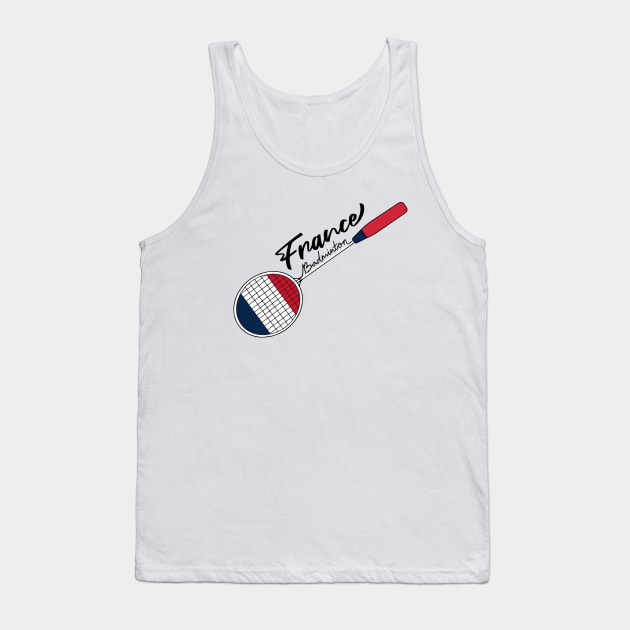 France Flag of Badminton Racquet Racket Sports (France) Flag Tank Top by Mochabonk